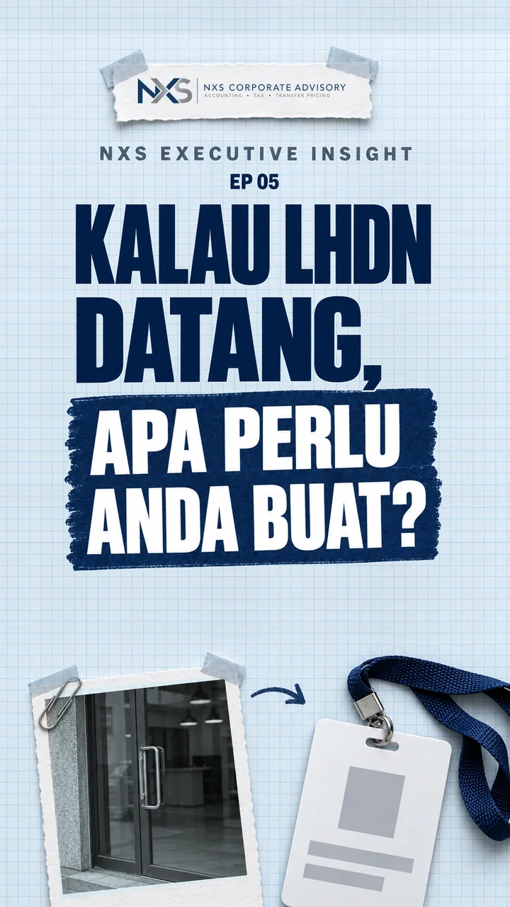 NXS video cover: Kalau pegawai LHDN datang ke premis esok, anda tahu nak buat apa?